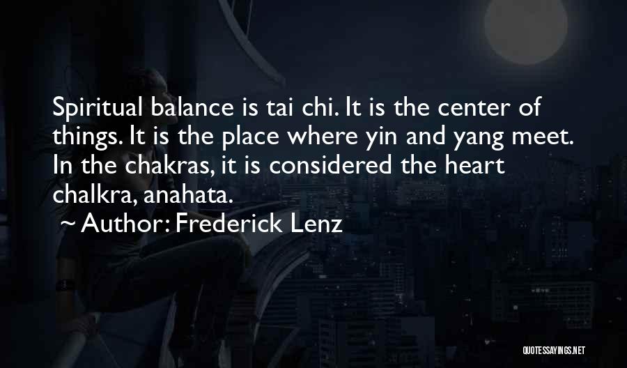 Balance Yin And Yang Quotes By Frederick Lenz