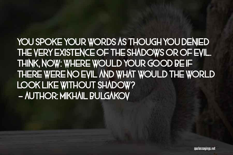 Balance Yin And Yang Quotes By Mikhail Bulgakov