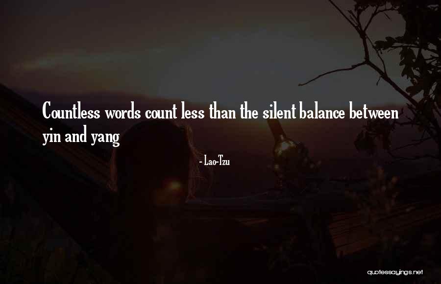 Balance Yin Yang Quotes By Lao-Tzu