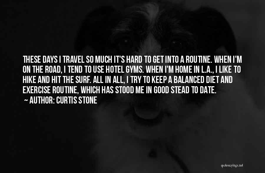 Balanced Diet Quotes By Curtis Stone