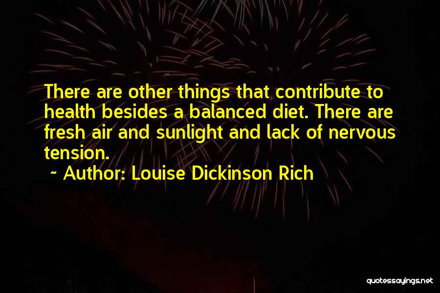 Balanced Diet Quotes By Louise Dickinson Rich