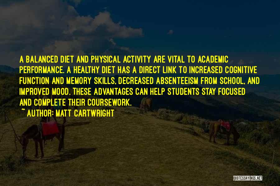 Balanced Diet Quotes By Matt Cartwright