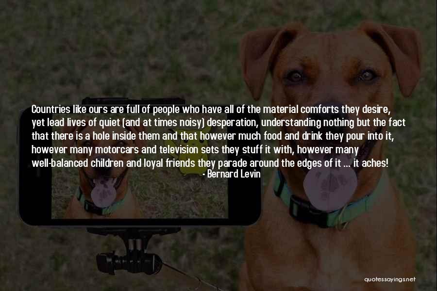 Balanced Food Quotes By Bernard Levin Balanced Food Quotes By Bernard Levin
