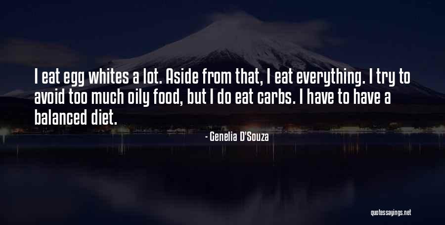 Balanced Food Quotes By Genelia D'Souza Balanced Food Quotes By Genelia D'Souza
