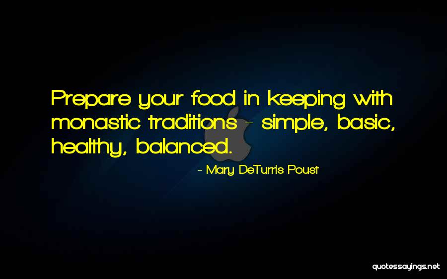 Balanced Food Quotes By Mary DeTurris Poust Balanced Food Quotes By Mary DeTurris Poust