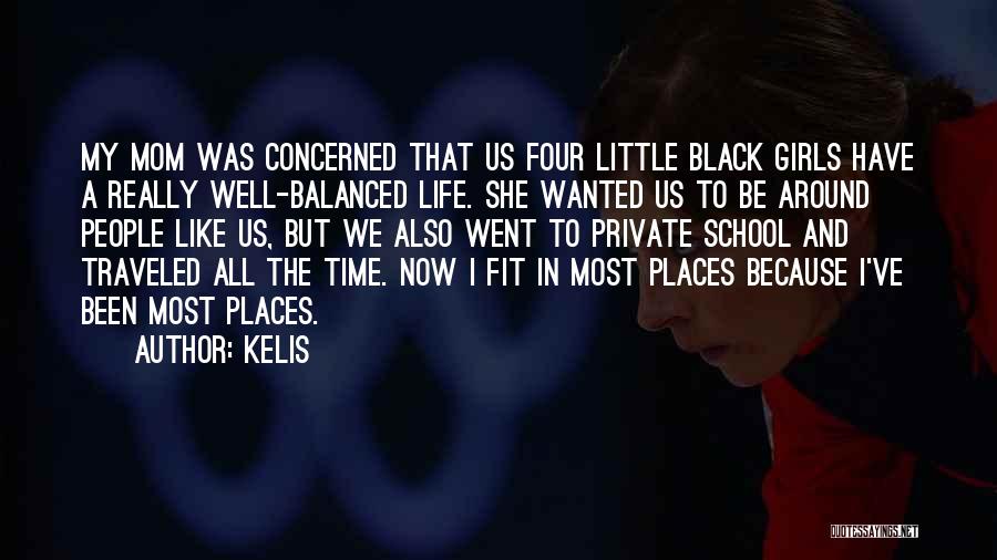 Balanced Life Quotes By Kelis