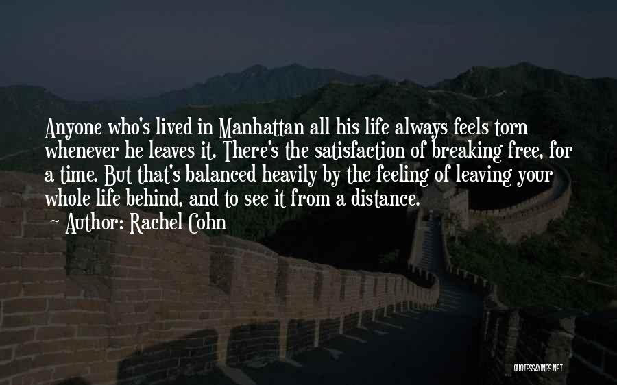 Balanced Life Quotes By Rachel Cohn