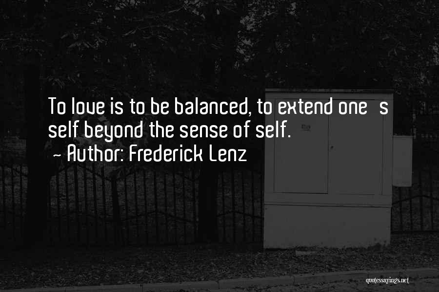 Balanced Quotes By Frederick Lenz