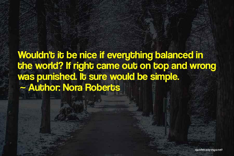 Balanced Quotes By Nora Roberts