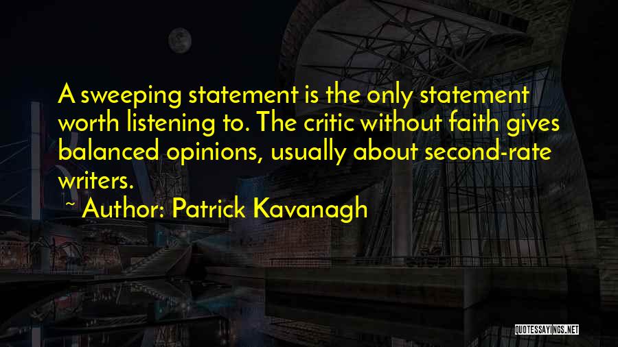 Balanced Quotes By Patrick Kavanagh