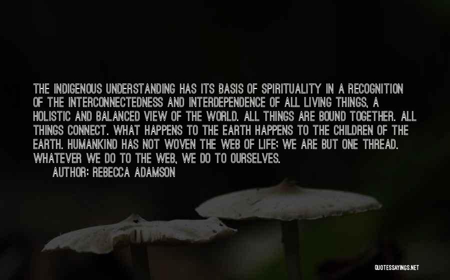 Balanced Quotes By Rebecca Adamson