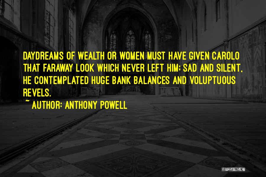 Balances Quotes By Anthony Powell