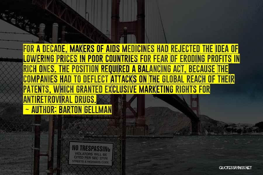 Balancing Act Quotes By Barton Gellman