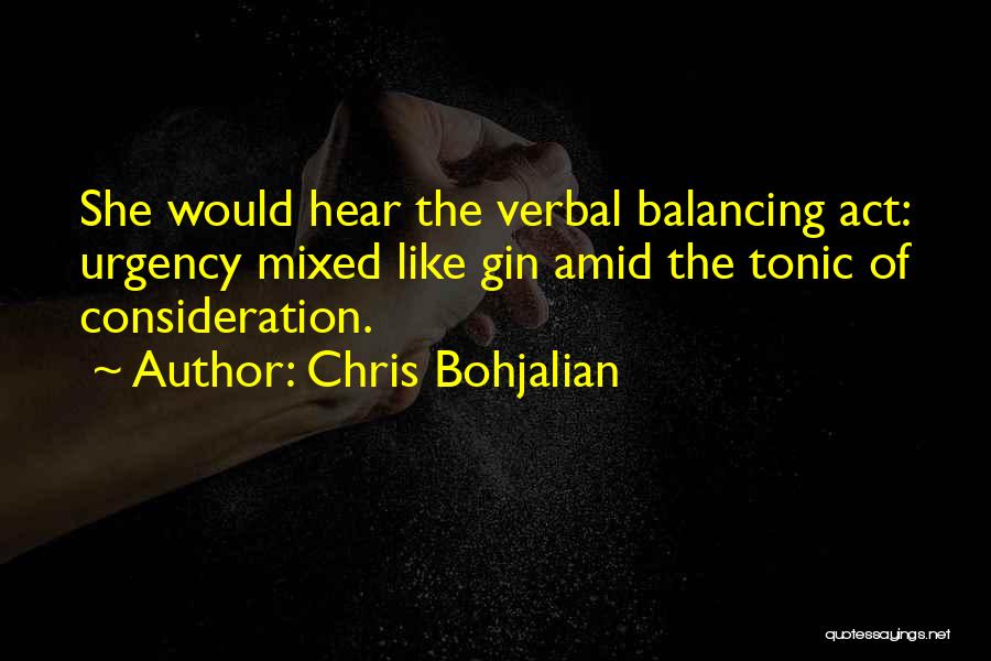 Balancing Act Quotes By Chris Bohjalian