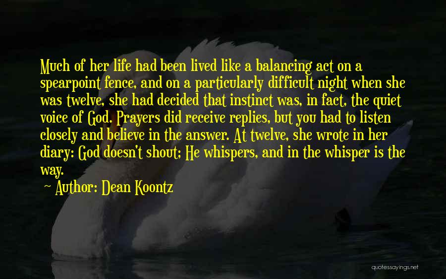 Balancing Act Quotes By Dean Koontz