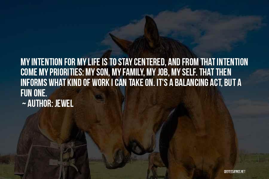 Balancing Act Quotes By Jewel