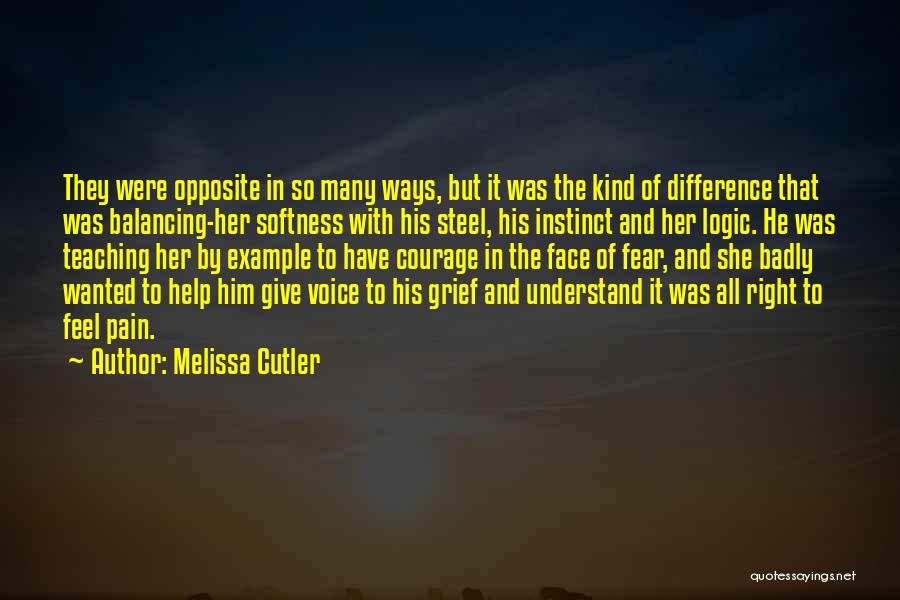 Balancing Each Other Quotes By Melissa Cutler