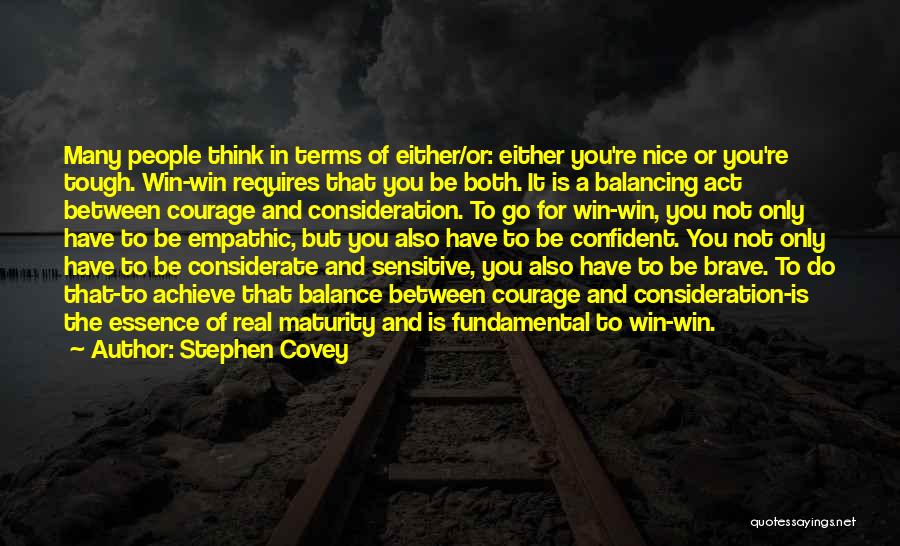 Balancing Each Other Quotes By Stephen Covey