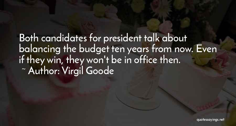 Balancing Each Other Quotes By Virgil Goode