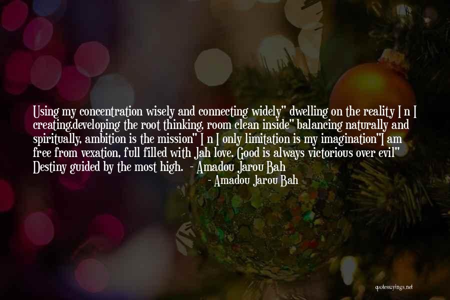 Balancing Good And Evil Quotes By Amadou Jarou Bah Balancing Good And Evil Quotes By Amadou Jarou Bah