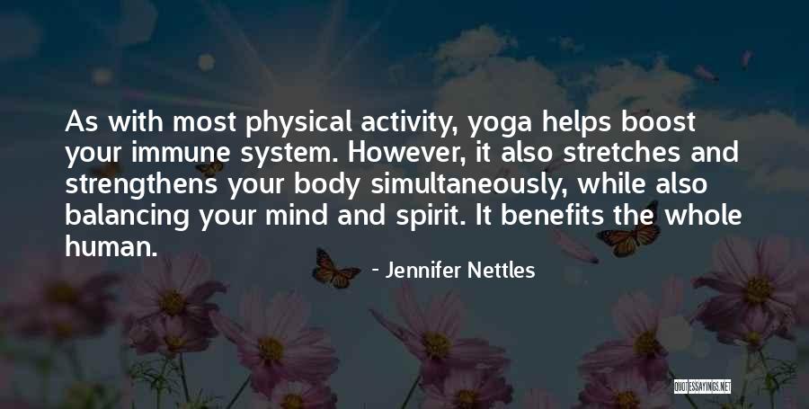 Balancing Yoga Quotes By Jennifer Nettles