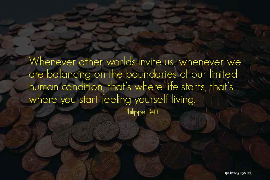 Balancing Your Life Quotes By Philippe Petit Balancing Your Life Quotes By Philippe Petit