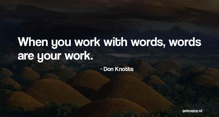Balandis Svaros Quotes By Don Knotts Balandis Svaros Quotes By Don Knotts