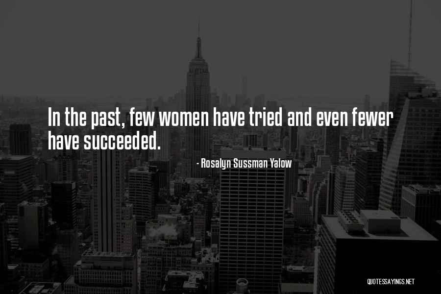 Balandis Svaros Quotes By Rosalyn Sussman Yalow Balandis Svaros Quotes By Rosalyn Sussman Yalow