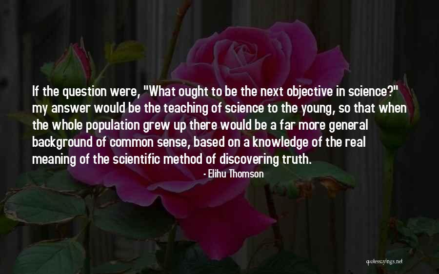 Balangue Family Quotes By Elihu Thomson Balangue Family Quotes By Elihu Thomson