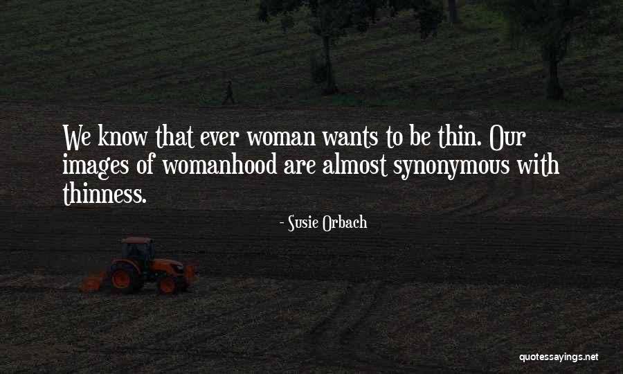 Balanta Quotes By Susie Orbach Balanta Quotes By Susie Orbach
