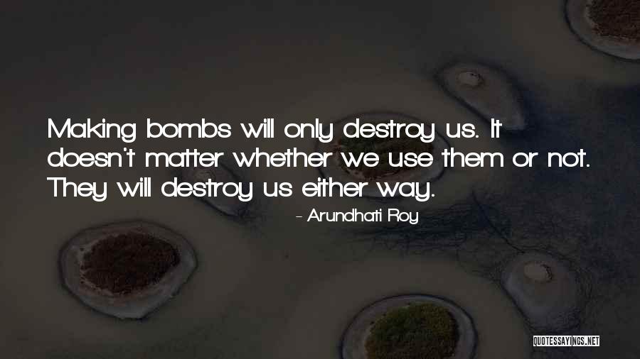 Balaraman Kalyanaraman Quotes By Arundhati Roy Balaraman Kalyanaraman Quotes By Arundhati Roy