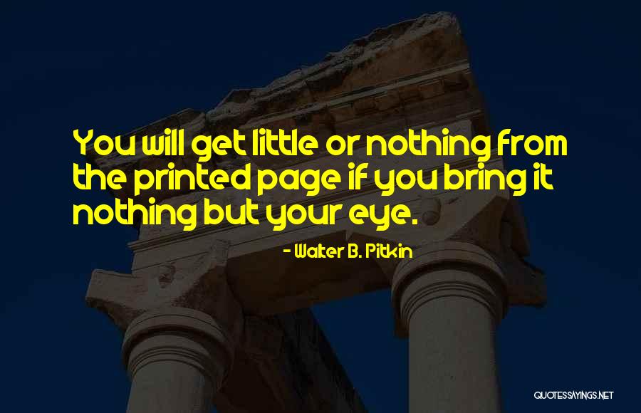 Balaraman Kalyanaraman Quotes By Walter B. Pitkin Balaraman Kalyanaraman Quotes By Walter B. Pitkin