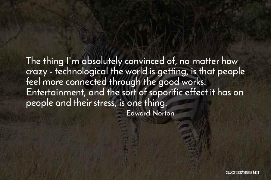 Balasaraswati Youtube Quotes By Edward Norton Balasaraswati Youtube Quotes By Edward Norton