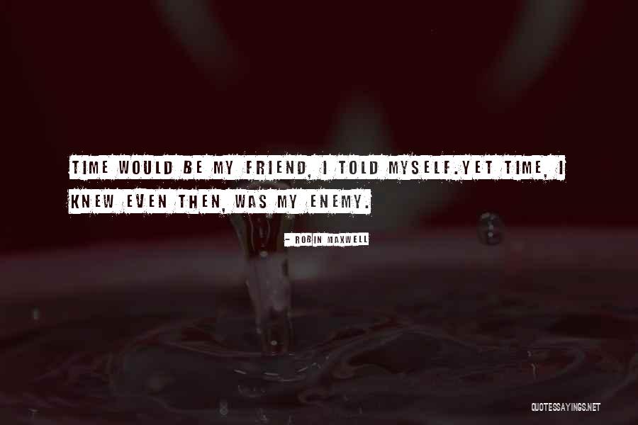 Balashev Quotes By Robin Maxwell Balashev Quotes By Robin Maxwell