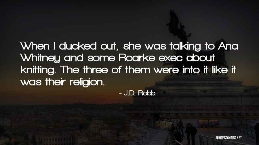 Balasingham Nadesan Quotes By J.D. Robb Balasingham Nadesan Quotes By J.D. Robb