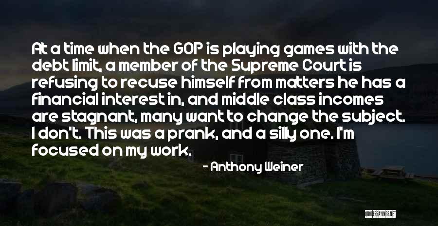 Balasinor In Which District Quotes By Anthony Weiner Balasinor In Which District Quotes By Anthony Weiner