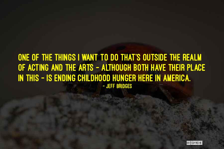 Balaszentmikl S Quotes By Jeff Bridges Balaszentmikl S Quotes By Jeff Bridges