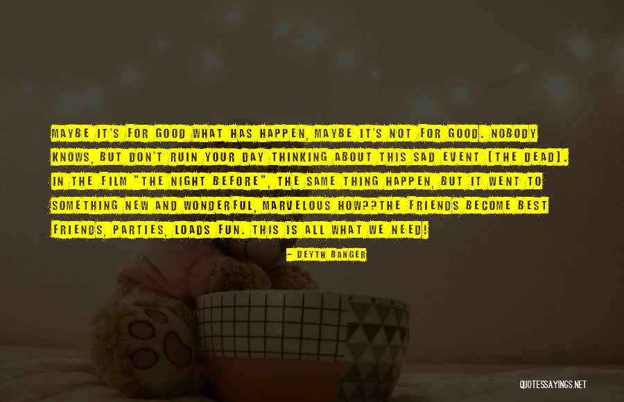 Balata Quotes By Deyth Banger Balata Quotes By Deyth Banger