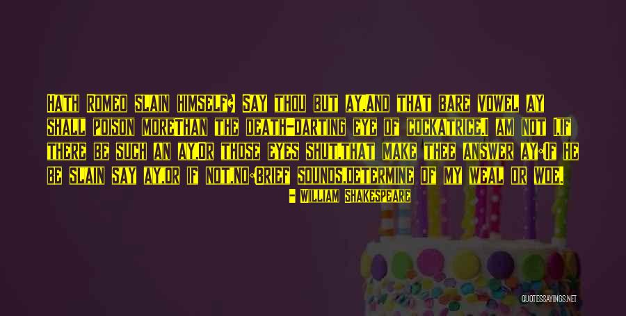 Balavikas Quotes By William Shakespeare Balavikas Quotes By William Shakespeare
