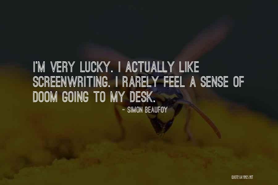 Balbastre Quotes By Simon Beaufoy Balbastre Quotes By Simon Beaufoy