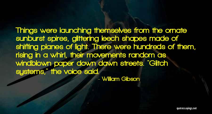 Balbhadra Kunwar Quotes By William Gibson Balbhadra Kunwar Quotes By William Gibson