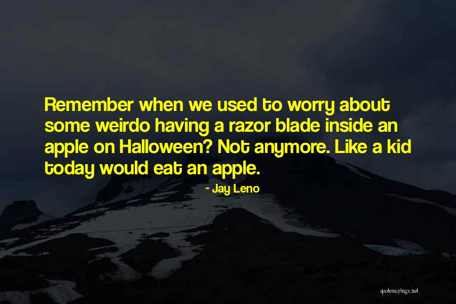 Balbina Bujacz Quotes By Jay Leno Balbina Bujacz Quotes By Jay Leno