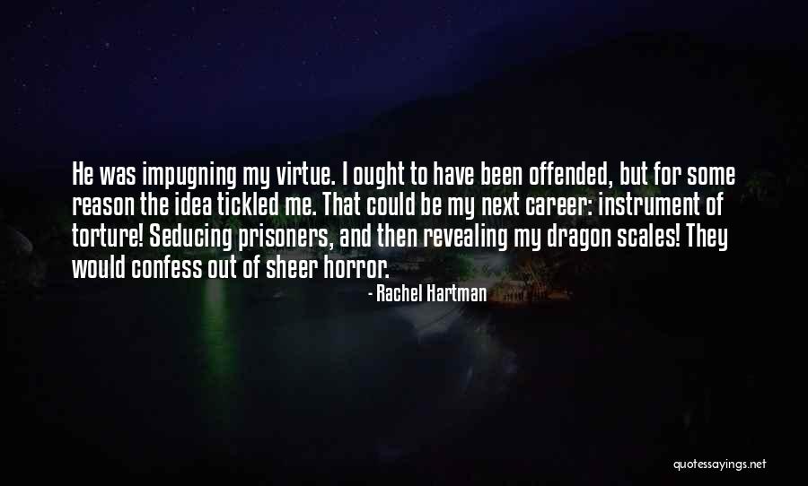 Balbinder Bhogal Quotes By Rachel Hartman Balbinder Bhogal Quotes By Rachel Hartman