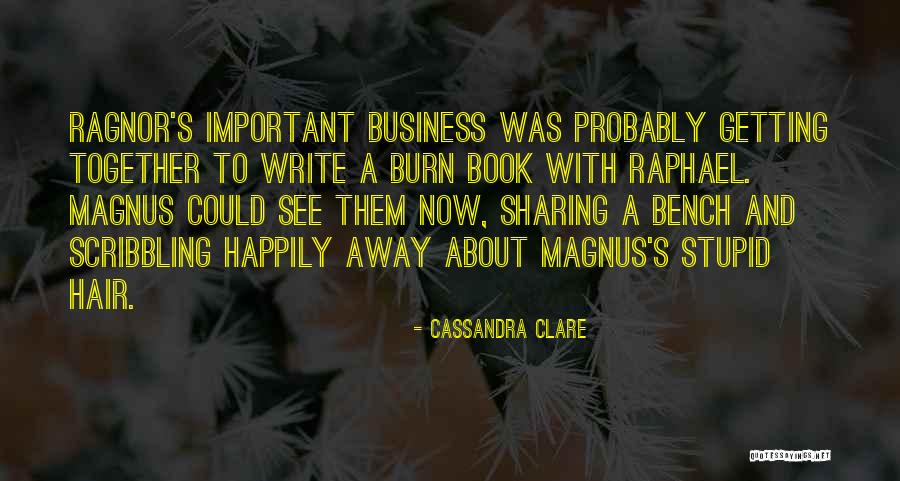 Balbinot And Brommelkamp Quotes By Cassandra Clare Balbinot And Brommelkamp Quotes By Cassandra Clare
