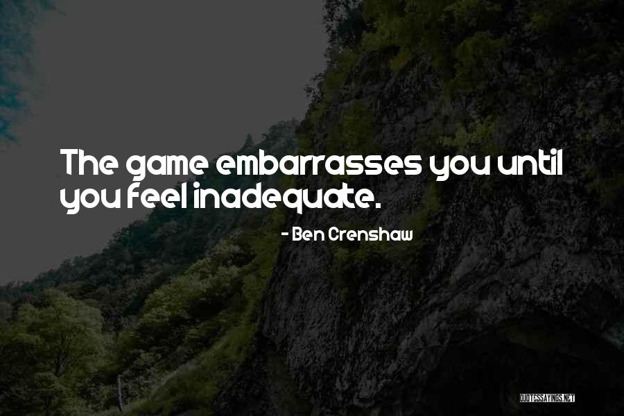 Balcanicos Quotes By Ben Crenshaw Balcanicos Quotes By Ben Crenshaw