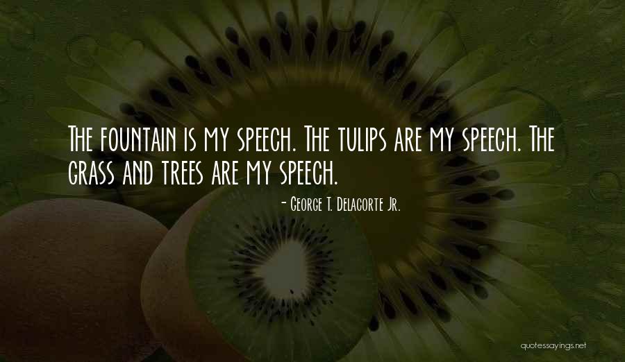 Balcerzak Edge Quotes By George T. Delacorte Jr. Balcerzak Edge Quotes By George T. Delacorte Jr.