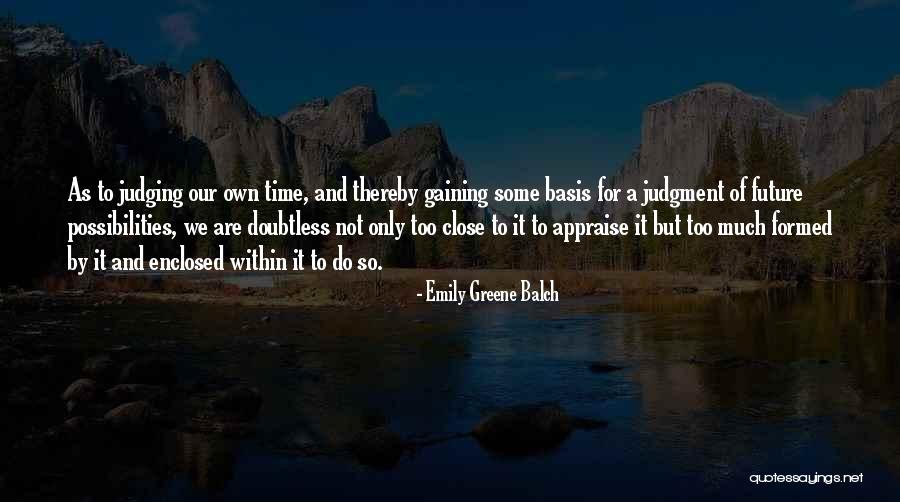 Balch Quotes By Emily Greene Balch Balch Quotes By Emily Greene Balch