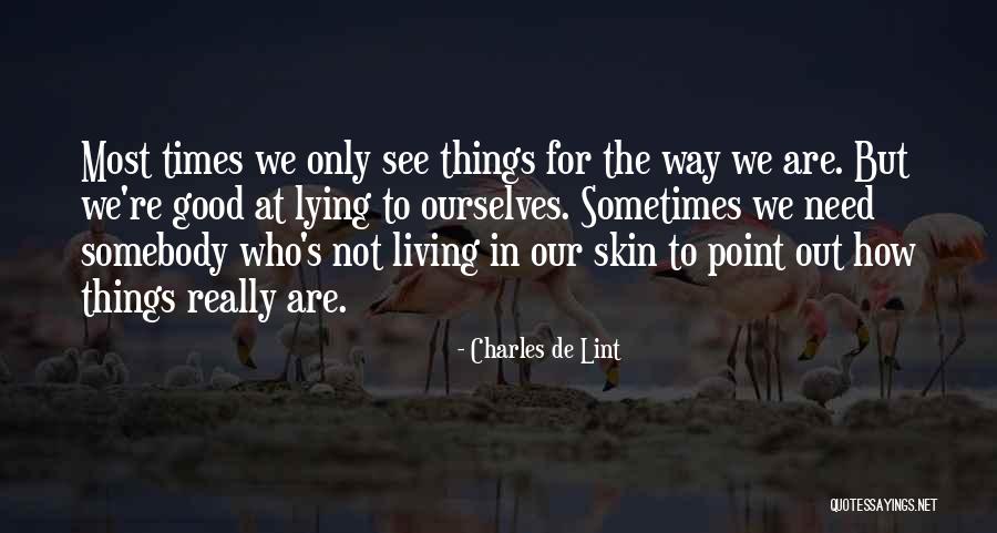 Balchino Quotes By Charles De Lint Balchino Quotes By Charles De Lint