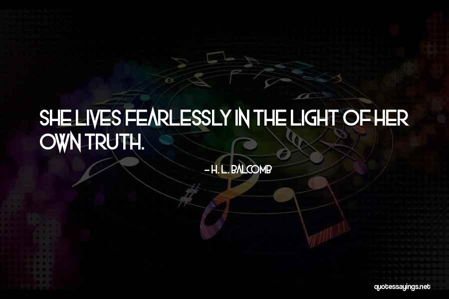 Balcomb Quotes By H. L. Balcomb Balcomb Quotes By H. L. Balcomb