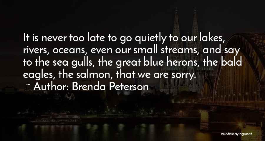 Bald Eagles Quotes By Brenda Peterson